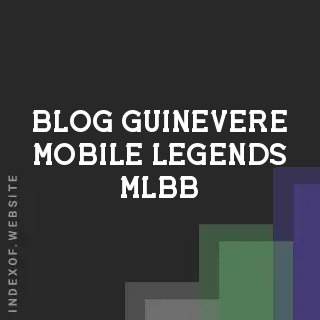 Guinevere Mobile Legends Guide 2026: Best Build, Combo Secrets, and Counter Guide | Logo - Indexof